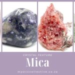 Crystal Of The Month: Mica